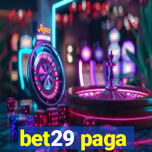 bet29 paga